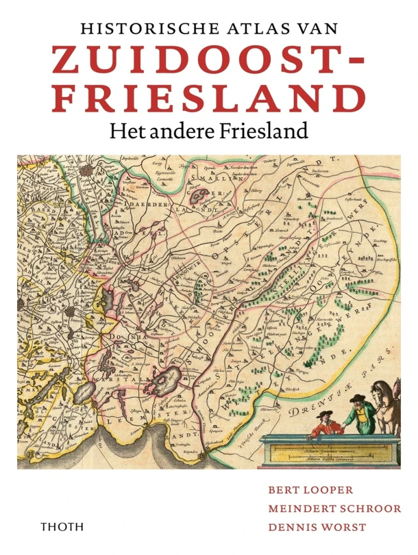 Historische atlas van Zuidoost Friesland – Bert Looper – boek cover