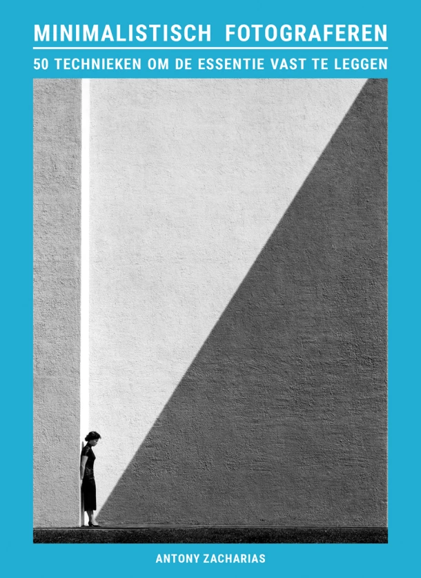 Minimalistisch fotograferen – Antony Zacharias – boek cover