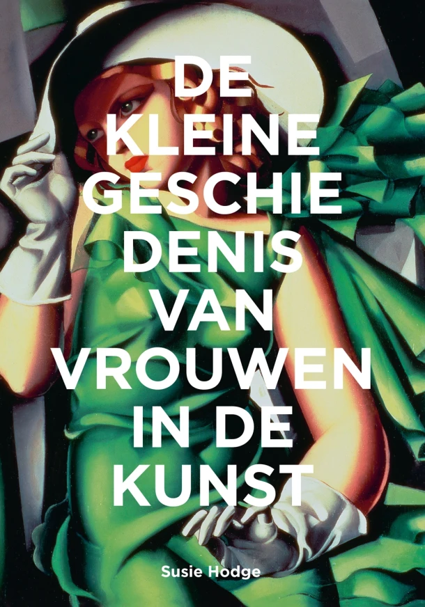 De kleine geschiedenis van vrouwen in de kunst – Susie Hodge – boek cover