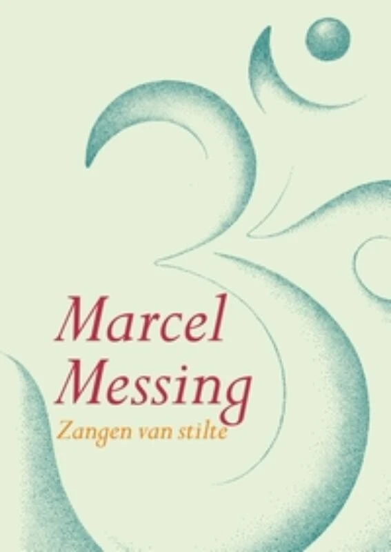 Zangen van stilte – Marcel Messing – boek cover
