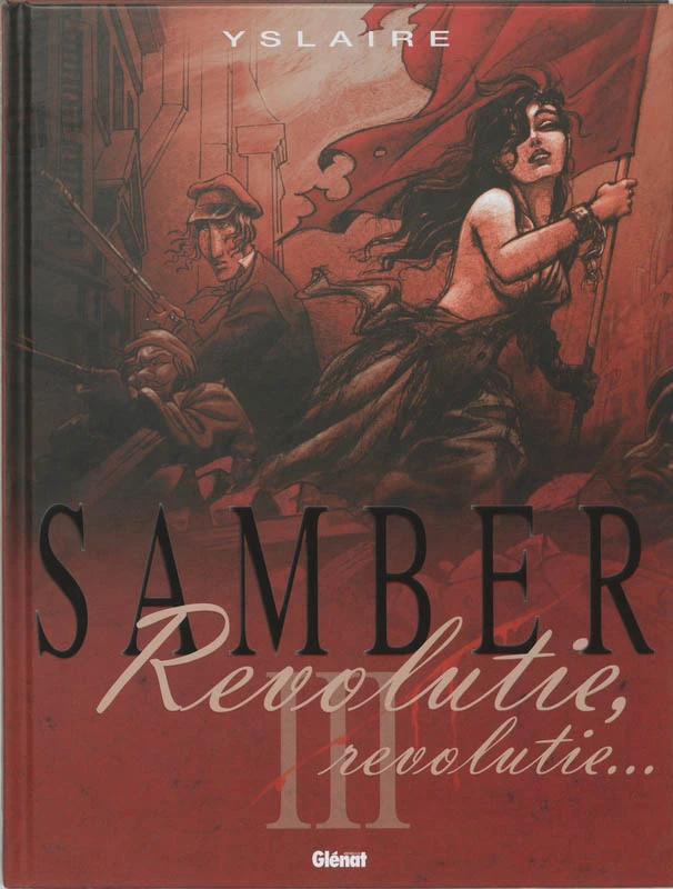 Samber 3 Revolutie, revolutie ... – Yslaire – boek cover
