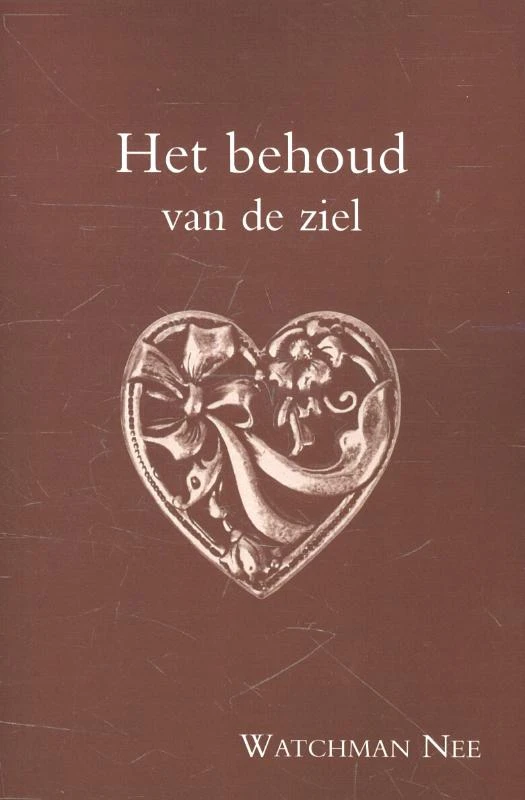Het behoud van de ziel – Watchman Nee – boek cover