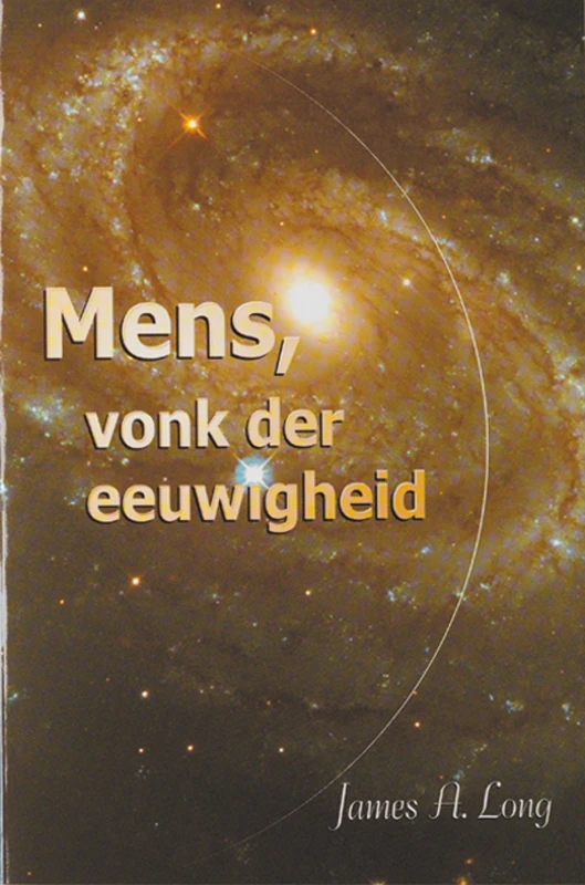 Mens, vonk der eeuwigheid – J.A. Long – boek cover