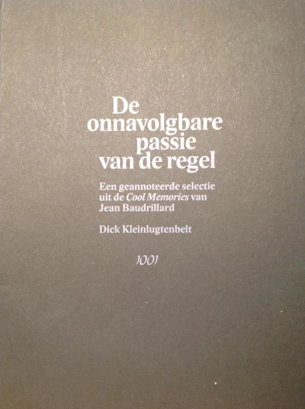 De onnavolgbare passie van de regel – Dick Kleinlugtenbelt – boek cover