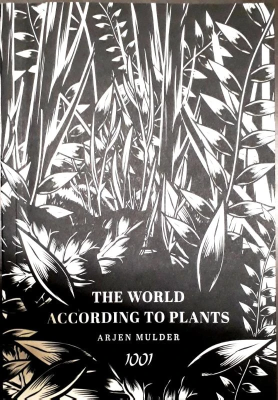The World According To Plants – Arjen Mulder – boek cover