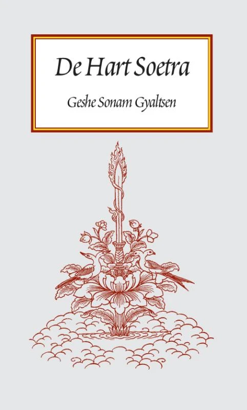De Hart soetra – Geshe Sonam Gyaltsen – boek cover