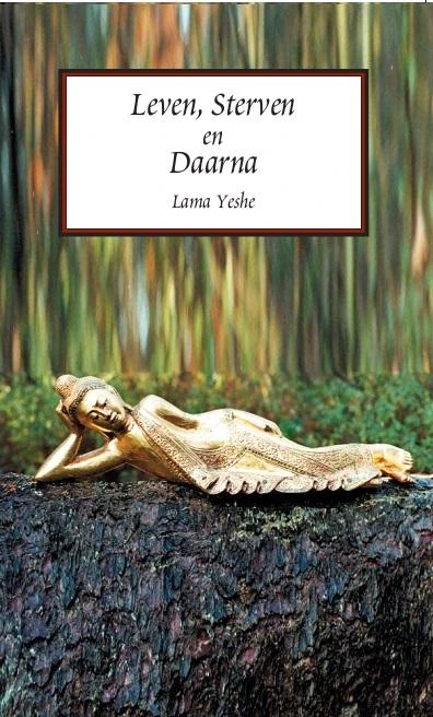 Leven, sterven en daarna – Lama Thubten Yeshe – boek cover
