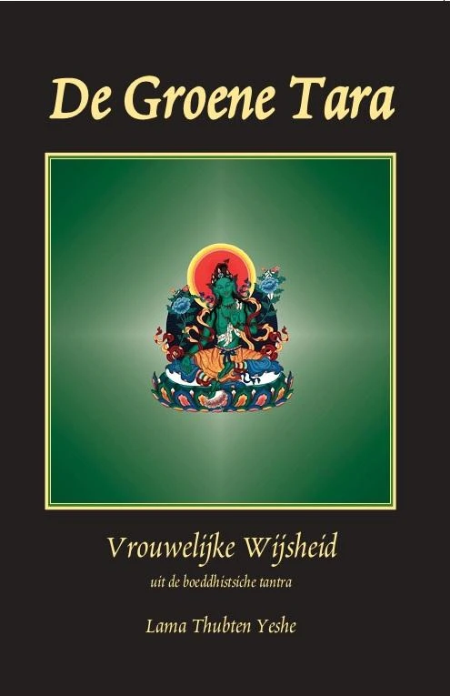 De groene tara – Lama Thubten Yeshe – boek cover