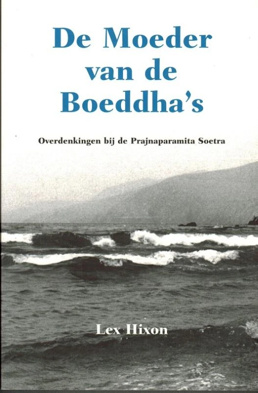 De Moeder van de Boeddha's – Lex Hixon – boek cover