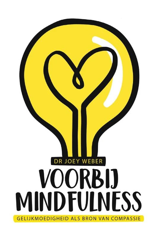 Voorbij Mindfulness – Joey Weber – boek cover