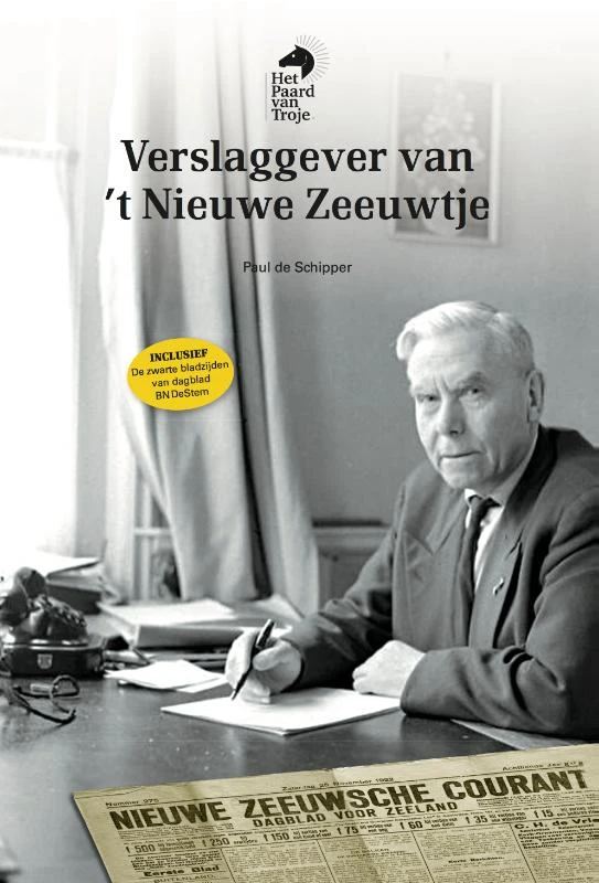 Verslaggever van ‘t Nieuwe Zeeuwtje – Paul de Schipper – boek cover