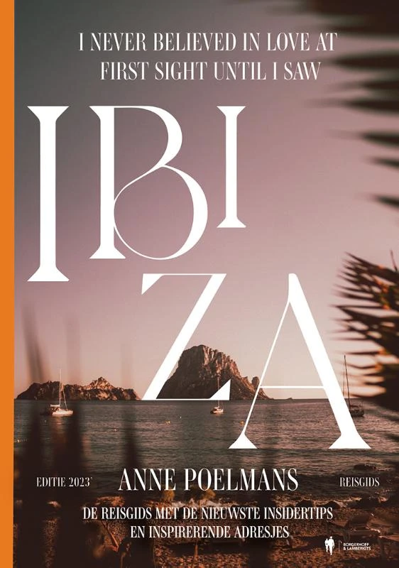 I never believed in love at first sight until I saw Ibiza – Anne Poelmans – boek cover