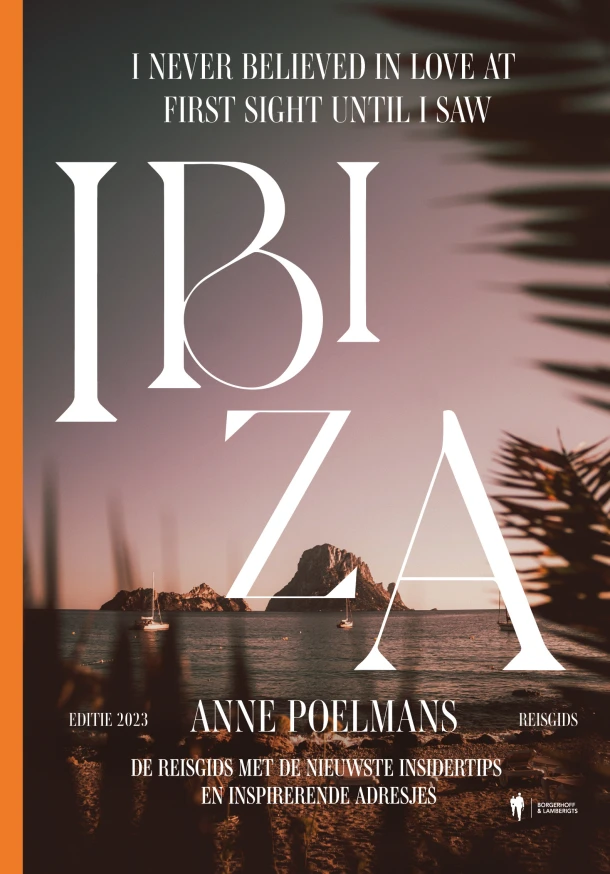 I never believed in love at first sight until I saw Ibiza – Anne Poelmans – boek cover