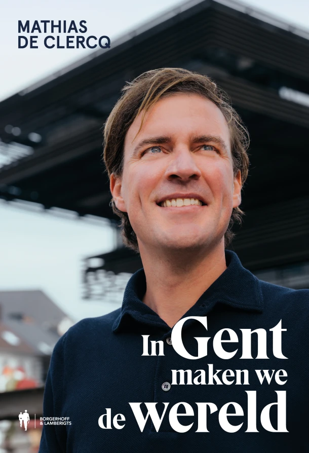 In Gent maken we de wereld – Mathias De Clercq – boek cover