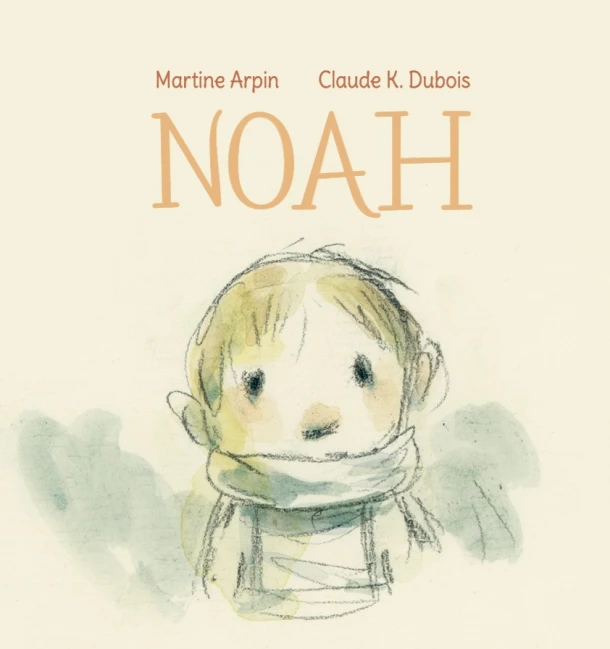 Noah – Martine Arpin – boek cover