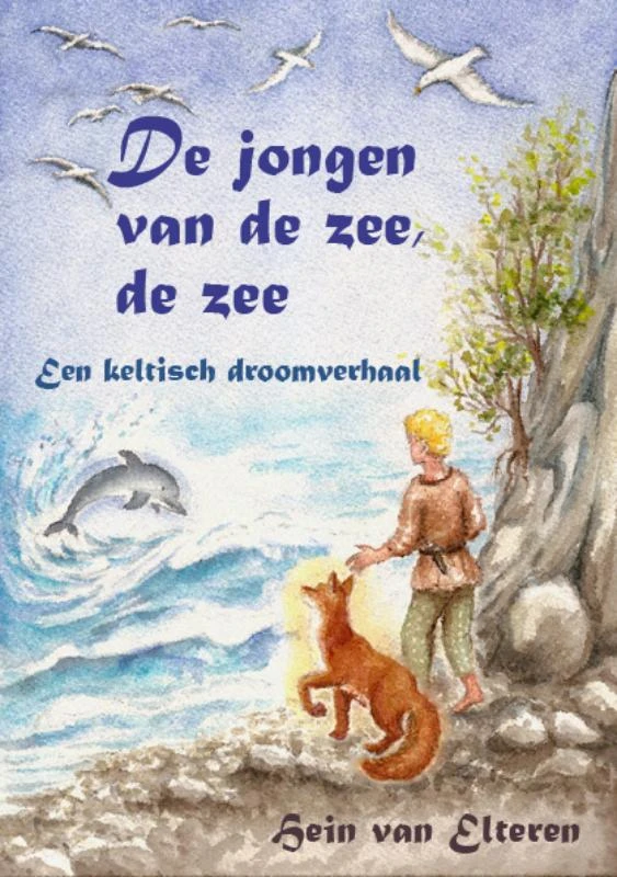 De jongen van de zee, de zee – Hein van Elteren – boek cover