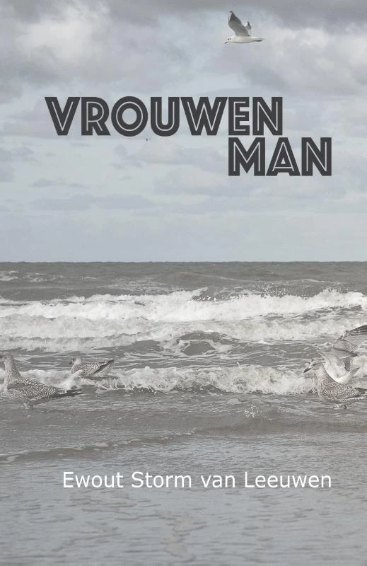 Vrouwenman – Ewout Storm van Leeuwen – boek cover