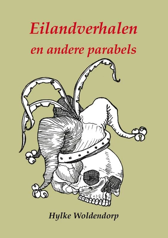 Eilandverhalen en andere parabels – Hylke Woldendorp – boek cover