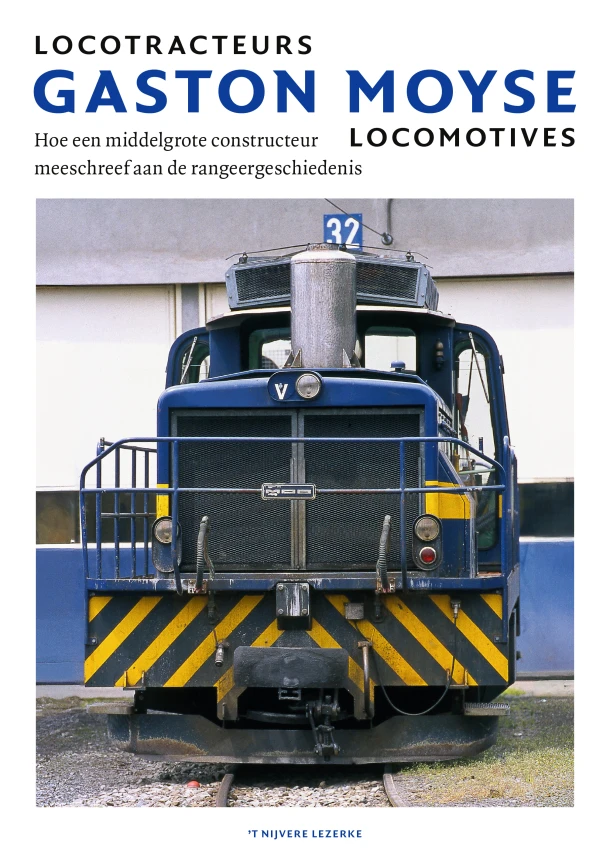 Locotracteurs Gaston Moyse Locomotives – Marcel Vleugels – boek cover