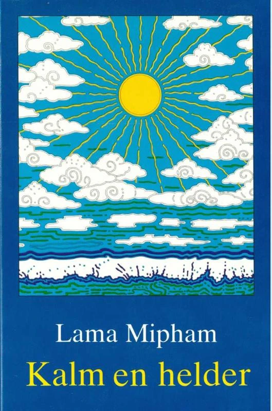 Kalm en helder – Mipham – boek cover