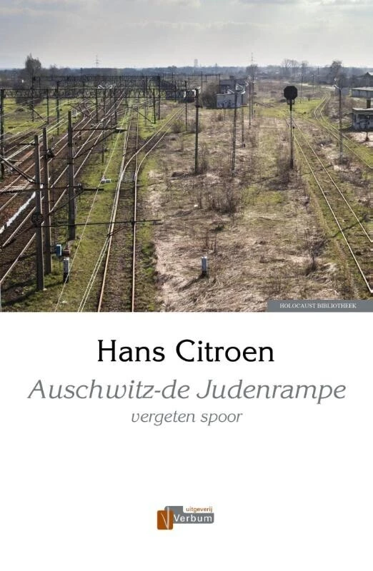 Auschwitz - de judenrampe – Hans Citroen – boek cover