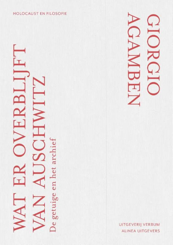 Wat er overblijft van Auschwitz – Giorgio Agamben – boek cover