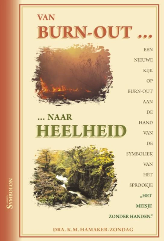 Van burn-out ... ... naar heelheid – K.M. Hamaker-Zondag – boek cover