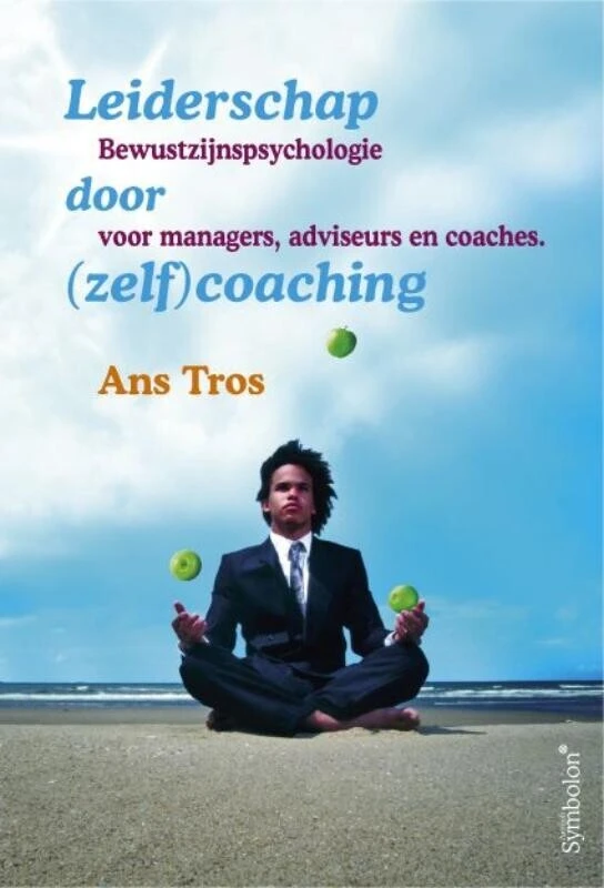 Leiderschap door (zelf)coaching – A. Tros – boek cover