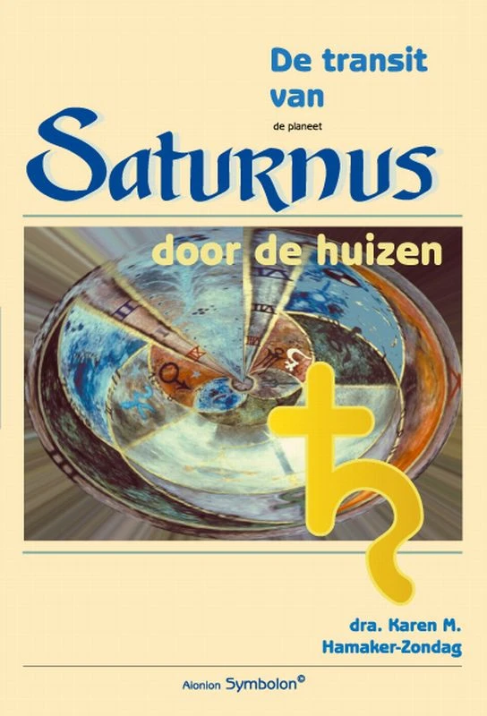De transit van Saturnus door de huizen – K.M. Hamaker-Zondag – boek cover