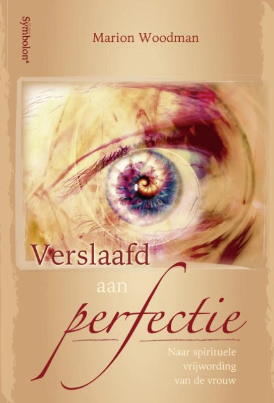 Verslaafd aan perfectie – Marion Woodman – boek cover