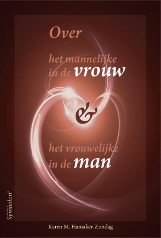 Over het mannelijke in de vrouw en het vrouwelijke in de man ā Karen M. Hamaker-Zondag ā boek cover