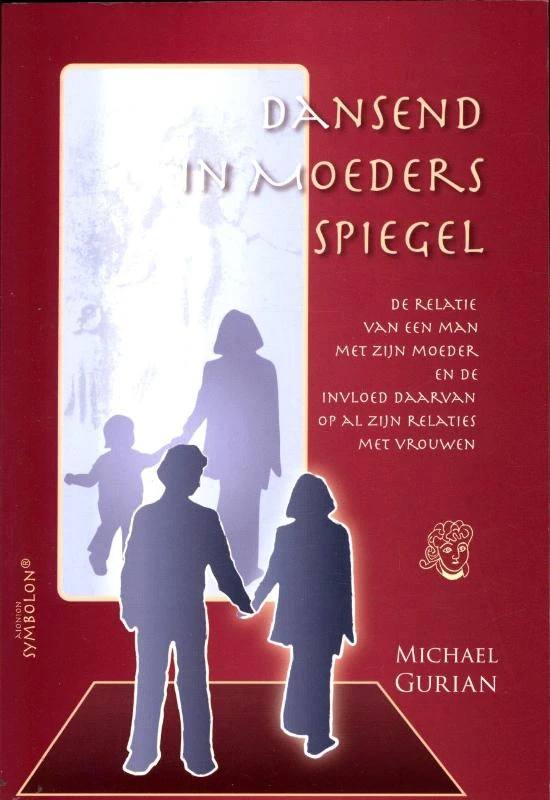 Dansend in moeders spiegel – Michael Gurian – boek cover