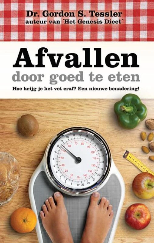 Afvallen door goed te eten – Gordon S. Tessler – boek cover