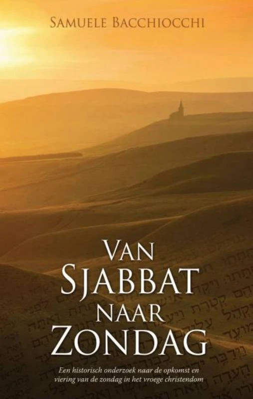 Van Sjabbat naar Zondag – Samuele Bacchiocchi – boek cover