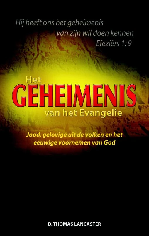 Het geheimenis van het evangelie – D. Thomas Lancaster – boek cover