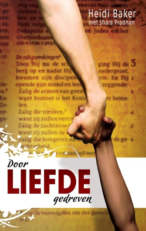 Door liefde gedreven – Heidi Baker – boek cover