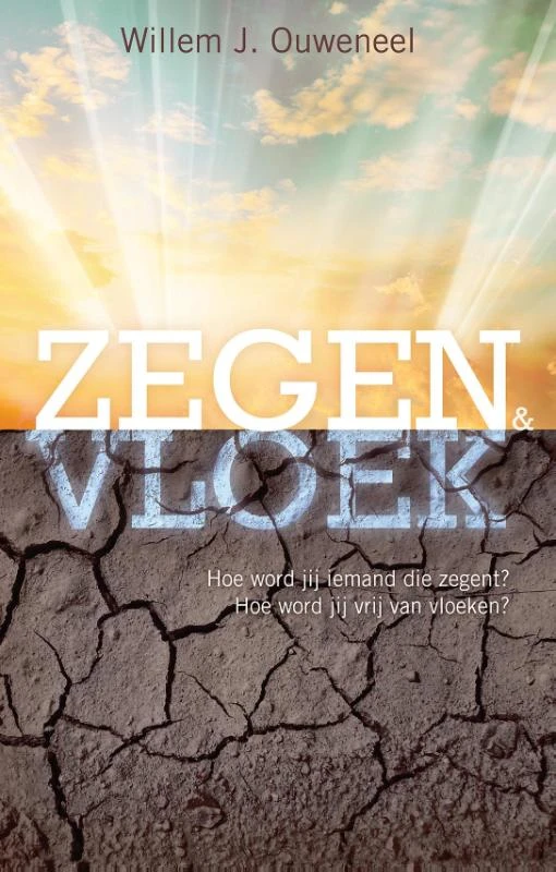 Zegen & vloek – Willem J. Ouweneel – boek cover