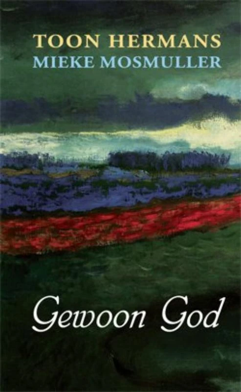 Gewoon God – Toon Hermans – boek cover