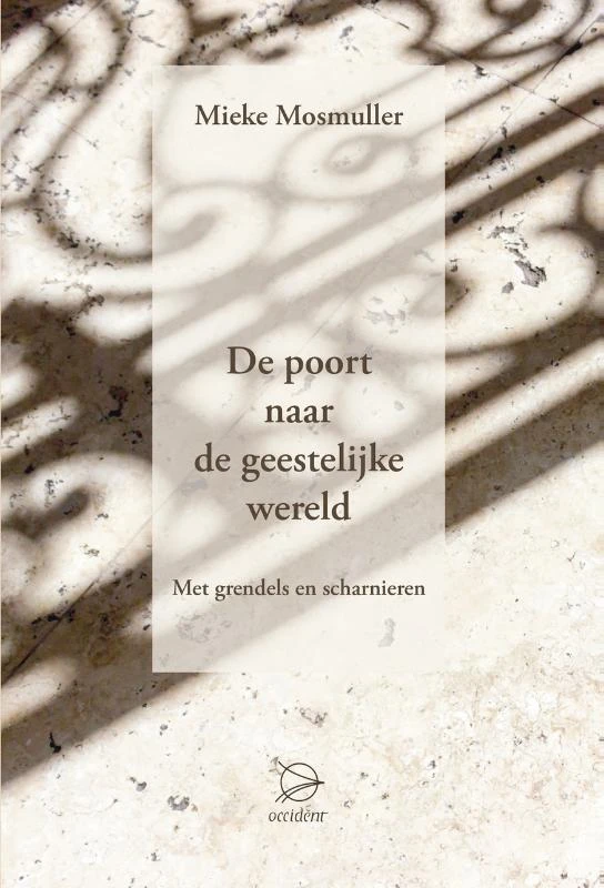 De poort naar de geestelijke wereld – Mieke Mosmuller – boek cover