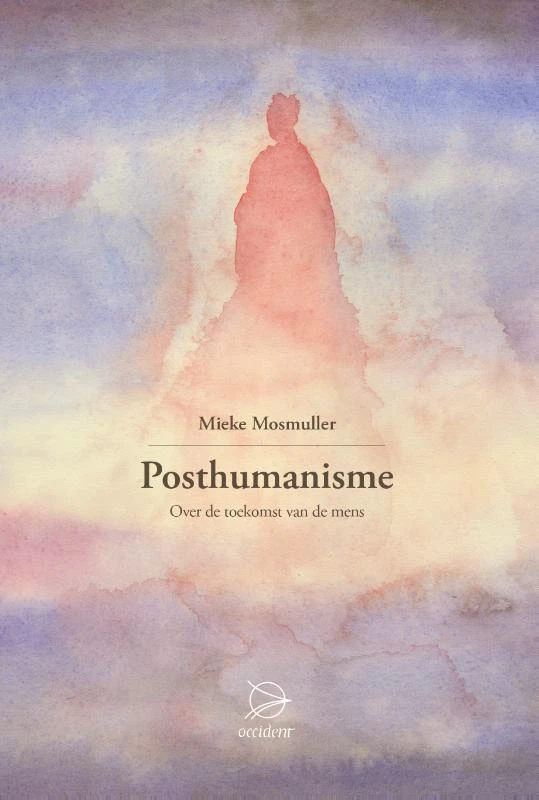 Posthumanisme – Mieke Mosmuller – boek cover