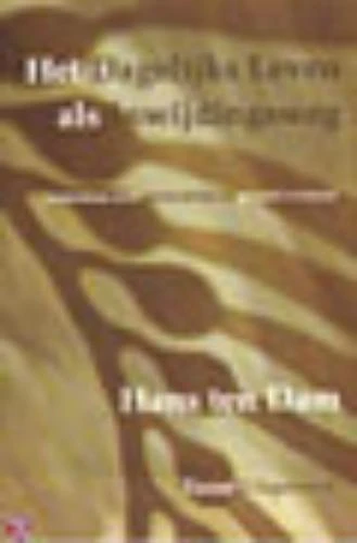 Het dagelijks leven als inwijdingsweg – H.W. ten Dam – boek cover