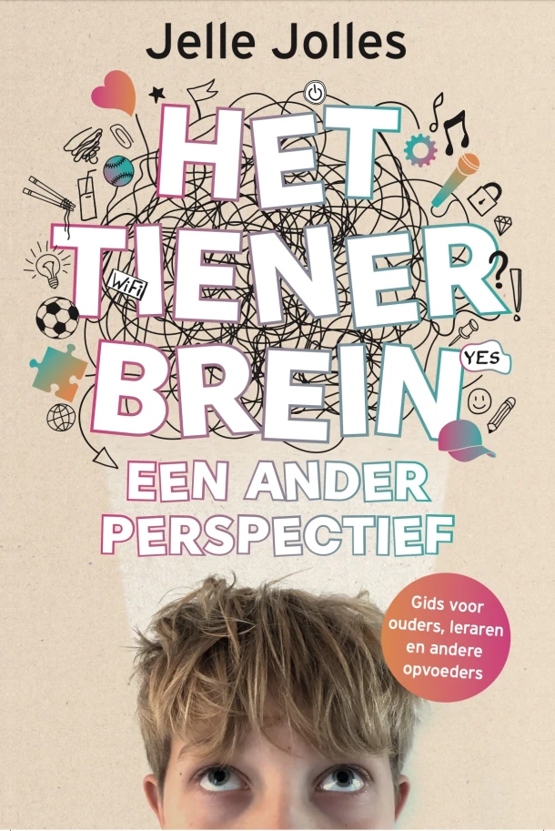 Het tienerbrein: een ander perspectief – Jelle Jolles – boek cover