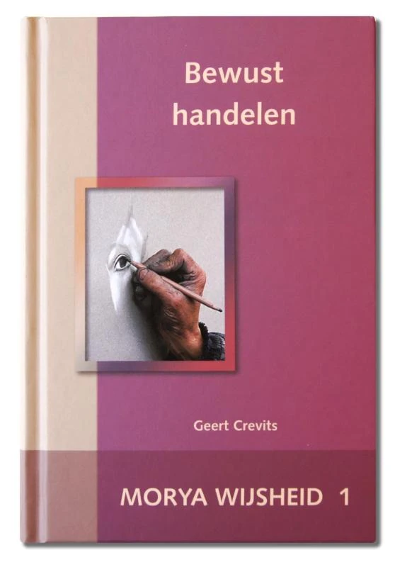 Bewust handelen – Morya – boek cover