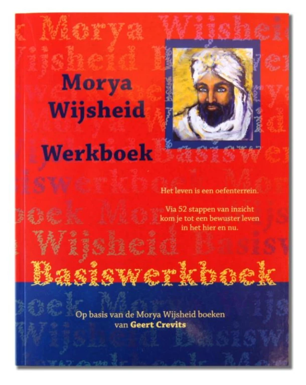 Morya wijsheid basiswerkboek – Geert Crevits – boek cover