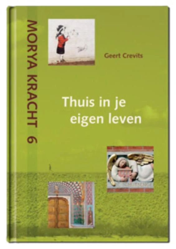 Thuis in je eigen leven – Morya – boek cover