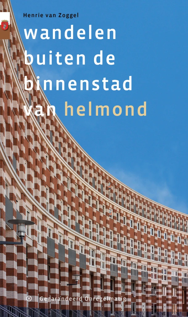 Wandelen buiten de binnenstad van Helmond – Henrie van Zoggel – boek cover