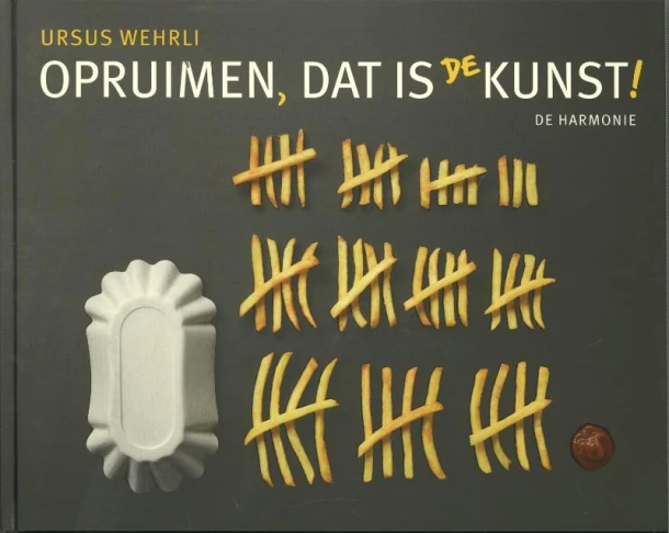 Opruimen, dat is de kunst! – Ursus Wehrli – boek cover