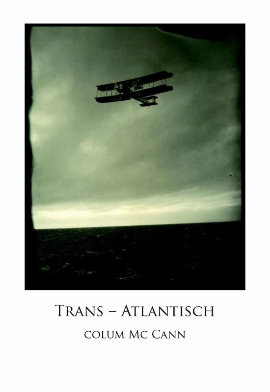 Trans-Atlantisch – Colum McCann – boek cover