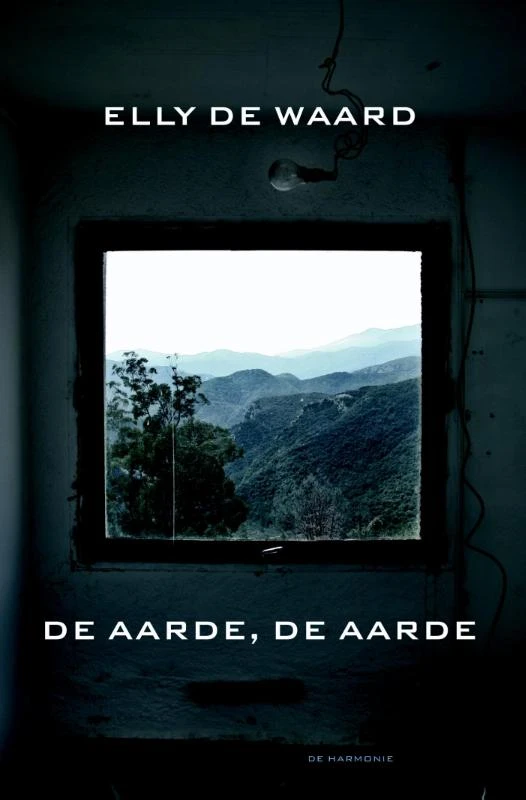 De aarde, de aarde – Elly de Waard – boek cover
