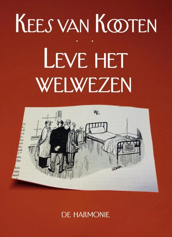 Leve het welwezen – Kees van Kooten – boek cover